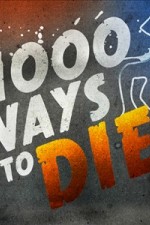 1000 Ways to Die